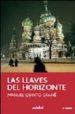 LAS LLAVES DEL HORIZONTE de QUINTO, MANUEL 