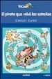 EL PIRATA QUE ROBO LAS ESTRELLAS de CANO, CARLES 
