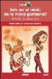 VOLS SER EL NOVIO DE LA MEVA GERMANA? de CARRANZA, MAITE 