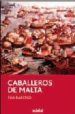 CAVALLERS DE MALTA de BARCELO, ELIA 
