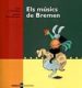 ELS MUSICS DE BREMEN de HERMANOS GRIMM 