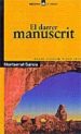EL DARRER MANUSCRIT (PREMI JOAQUIM RUYRA 2004) de GALICIA, MONTSERRAT 