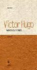 NOVENTA Y TRES di HUGO, VICTOR 