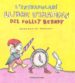 L ESTRAFOLARI LLIBRE D IMATGES DEL FOLLET BERNAT de HOUDART , EMMANUELLE 