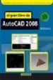EL GRAN LIBRO DEL AUTOCAD 2008 de MEDIAACTIVE 