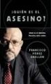 QUIEN ES EL ASESINO?: USTED ES EL DETECTIVE, RESUELVA CASOS REAL ES de PEREZ ABELLAN, FRANCISCO 