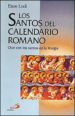 LOS SANTOS DEL CALENDARIO ROMANO  (3 ED.) di LODI, ENZO 