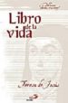 LIBRO DE LA VIDA de SANTA TERESA DE JESUS 