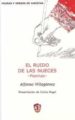 EL RUIDO DE LAS NUECES di VILLAGOMEZ-RODIL, ALFONSO 