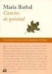 CAMINS DE QUIETUD de BARBAL I FARRE, MARIA 