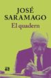 EL QUADERN di SARAMAGO, JOSE 