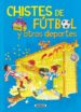 CHISTES DE FUTBOL Y OTROS DEPORTES di VV.AA. 