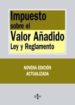 IMPUESTO SOBRE EL VALOR AADIDO: LEY Y REGLAMENTO (9 ED.) de MIGUEL CANUTO, ENRIQUE DE 