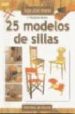 HAGA USTED MISMO 25 MODELOS DE SILLAS di VILARGUNTER MUOZ, JOAQUIM 