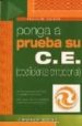 PONGA A PRUEBA SU C.E. (COEFICIENTE EMOCIONAL) de CARABIN, THIERRY M. 