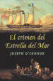 EL CRIMEN DEL ESTRELLA DEL MAR de O`CONNOR, JOSEPH 