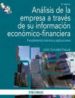 ANALISIS DE LA EMPRESA A TRAVES DE SU INFORMACION ECONOMICO-FINAN CIERA: FUNDAMENTOS TEORICOS Y APLICACIONES (3 ED.) de GONZALEZ PASCUAL, JULIAN 