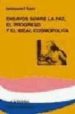 ENSAYOS SOBRE LA PAZ, EL PROGRESO Y EL IDEAL COSMOPOLITA di KANT, IMMANUEL 