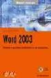MICROSOFT OFFICE WORD 2003 (INCLUYE CD) (MANUAL AVANZADO) de MARTOS RUBIO, ANA 