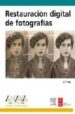 RESTAURACION DIGITAL DE FOTOGRAFIAS (DISEO Y CREATIVIDAD) di VV.AA. 