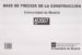 BASE DE PRECIOS DE LA CONSTRUCCION COMUNIDAD DE MADRID B2007 (LIB RO) di VV.AA. 