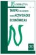 TARIFAS DEL IMPUESTO SOBRE ACTIVIDADES ECONOMICAS: NORMATIVA 2005 (13 ED.) di VV.AA. 