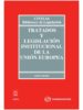 TRATADOS Y LEGISLACION INSTITUCIONAL DE LA UNION EUROPEA (5 ED) de ALONSO GARCIA, RICARDO 