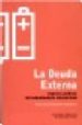 LA DEUDA EXTERNA: ASPECTOS JURIDICOS DEL ENDEUDAMIENTO INTERNACIO NAL di ZAFRA ESPINOSA DE LOS MONTEROS, RAFAEL 