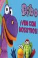 DIBO: VEN CON NOSOTROS! di VV.AA