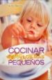 COCINAR PARA LOS MAS PEQUEOS di LEWIS, SARA 