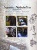 INGENIOS HIDRAULICOS HISTORICOS: MOLINOS, BATANES Y FERRERIAS de MORIS MENENDEZ, GONZALO 