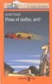 POSA EL TURBO, AVI di FUST, JORDI 