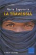 LA TRAVESSIA de ESPONELLA, NURIA 