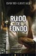 RUIDO DE FONDO de GISTAU, DAVID 