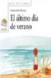 EL ULTIMO DIA DE VERANO de PEREZ NAVARRO, CRISTINA 