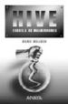 HIVE: ESCUELA DE MALHECHORES de WALDEN, MARK 