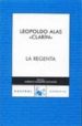 LA REGENTA de ALAS, LEOPOLDO CLARIN 