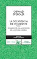 LA DECADENCIA DE OCCIDENTE (T. I) de SPENGLER, OSWALD 