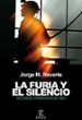 LA FURIA Y EL SILENCIO de MARTINEZ REVERTE, JORGE 