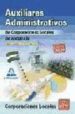 AUXILIARES ADMINISTRATIVOS DE CORPORACIONES LOCALES DE ANDALUCIA. TEST DEL TEMARIO GENERAL di VV.AA. 