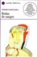 BODAS DE SANGRE de GARCIA LORCA, FEDERICO 