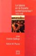 LA IGLESIA EN LA ESPAA CONTEMPORANEA I (1800-1936) de ANDRES-GALLEGO, JOSE  PAZOS, ANTON 