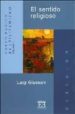 EL SENTIDO RELIGIOSO: CURSO BASICO DE CRISTIANISMO (VOL. 1) (7ª E D.) de GIUSSANI, LUIGI 