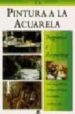 LA PINTURA A LA ACUARELA: PREGUNTAS Y RESPUESTAS de GAIR, ANGELA 