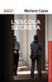 L ESCOLA SECRETA de CASAS, MARIANO 