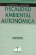 FISCALIDAD AMBIENTAL AUTONOMICA (2 ED.) de MAGADAN DIAZ, MARTA  RIVAS GARCIA, JESUS 