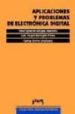 APLICACIONES Y PROBLEMAS DE ELECTRONICA DIGITAL de ARTIGAS MAESTRE, JOSE IGNACIO  BARRAGAN PEREZ, LUIS ANGEL  ORRITE URUUELA, CARLOS 