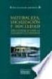 NATURALEZA, LOCALIZACION Y SOCIEDAD: TRES ENFOQUES PARA LA GEOGRA FIA ECONOMICA de SANCHEZ HERNANDEZ, JOSE LUIS 