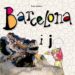 BARCELONA I JO di SCHOR, FRAN 