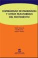 ENFERMEDAD DE PARKINSON Y OTROS TRASTORNOS DEL MOVIMIENTO di EDWARDS, MARK J. 